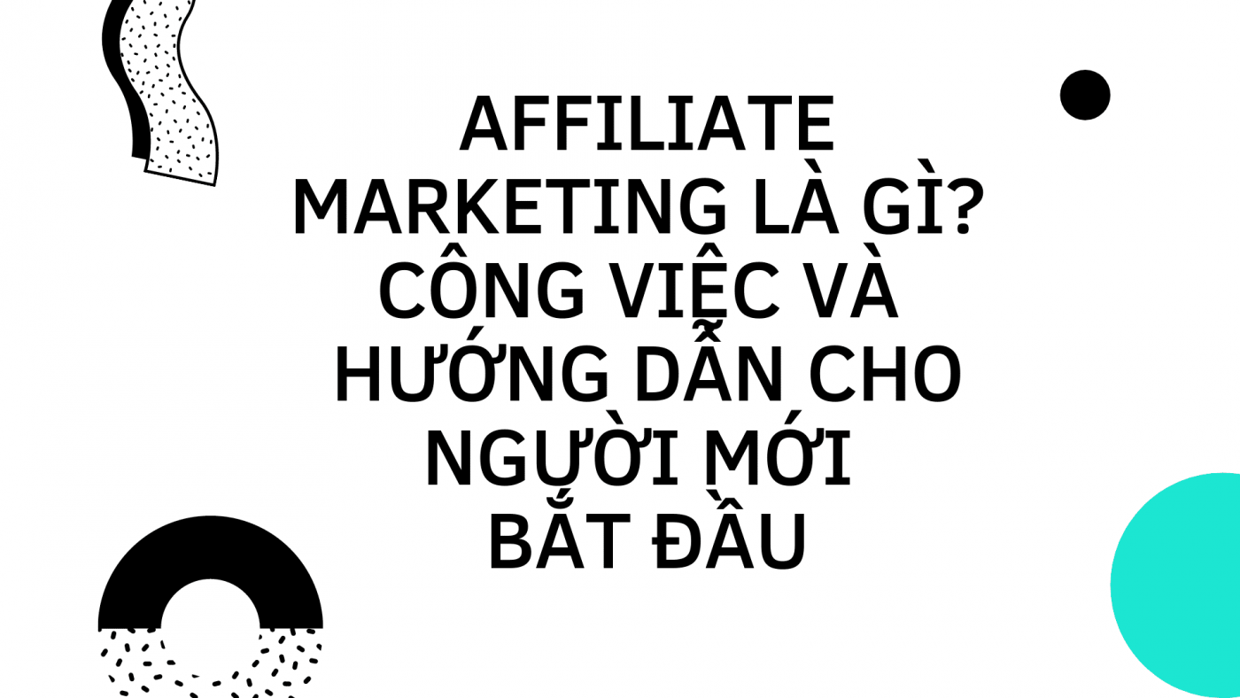 Affiliate marketing là gì