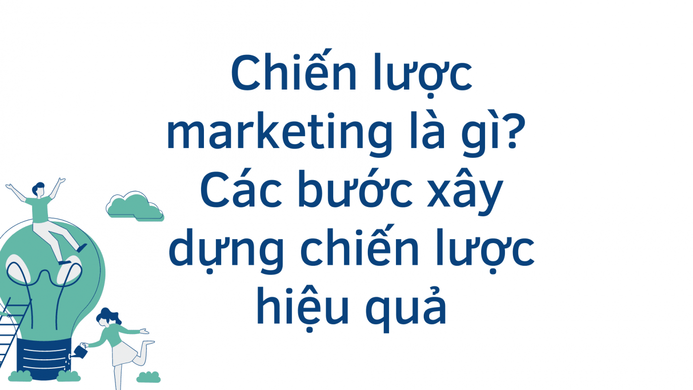 Chiến lược Marketing là gì