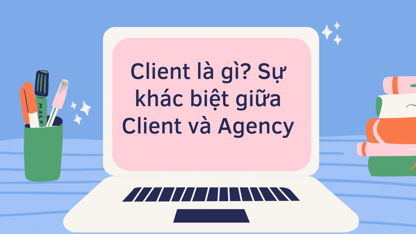 Định nghĩa Client là gì