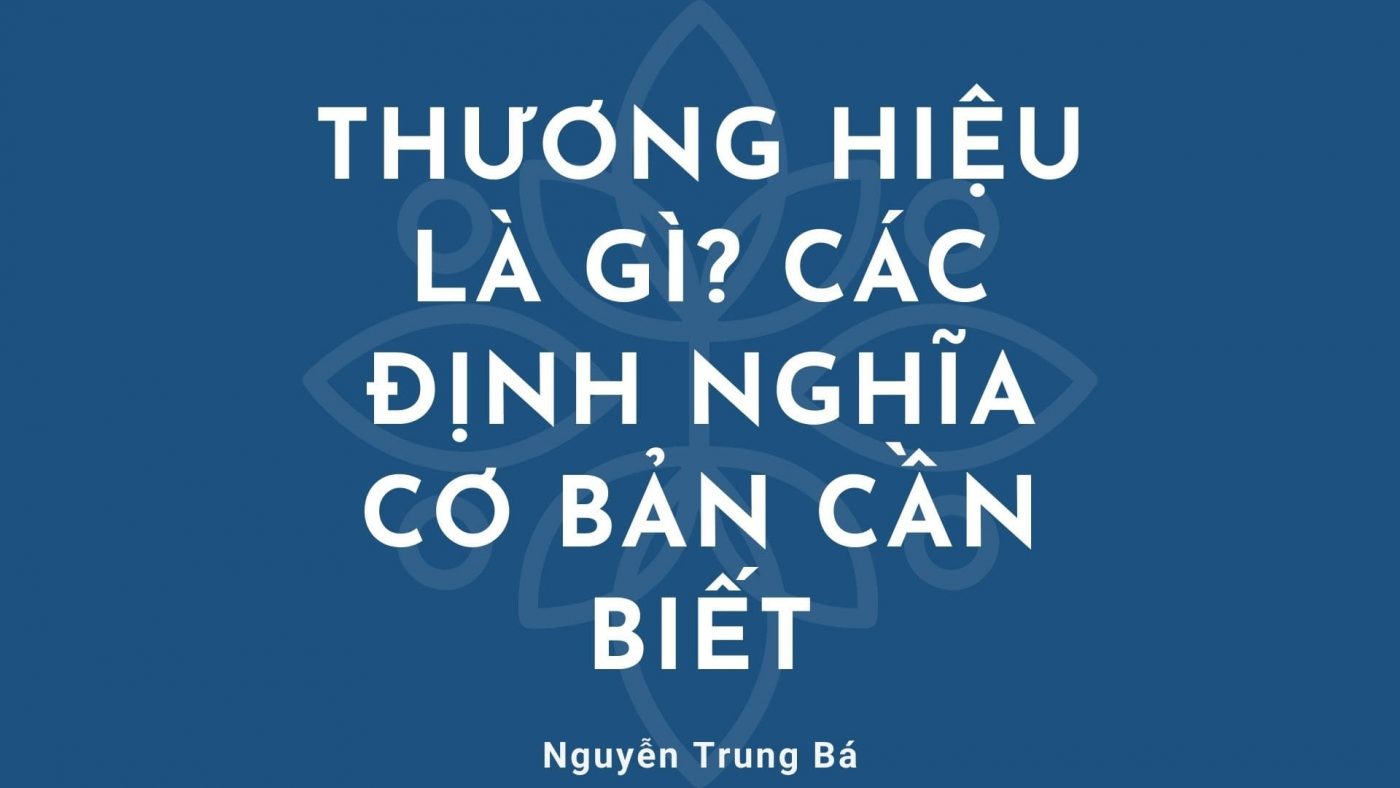 khái niệm thương hiệu là gì