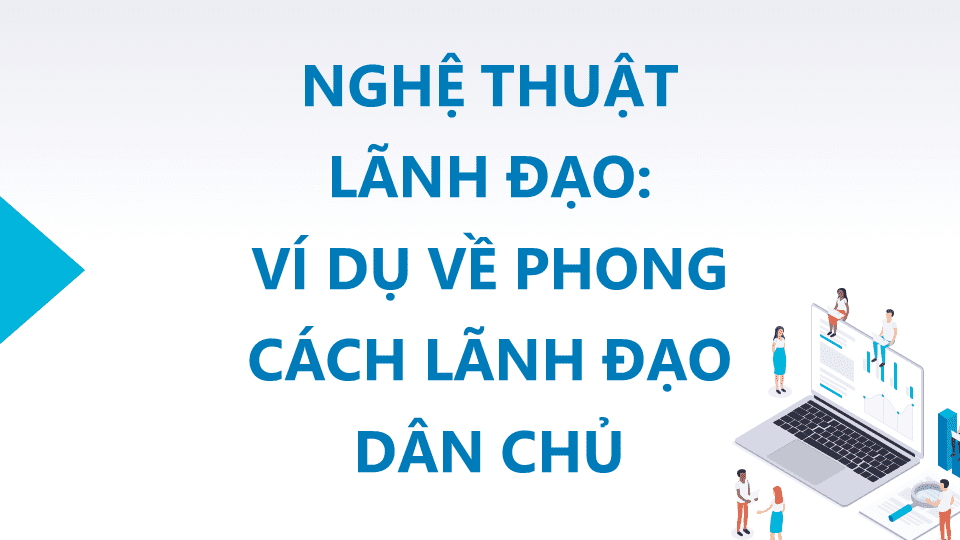 phong cách lãnh đọa dân chủ