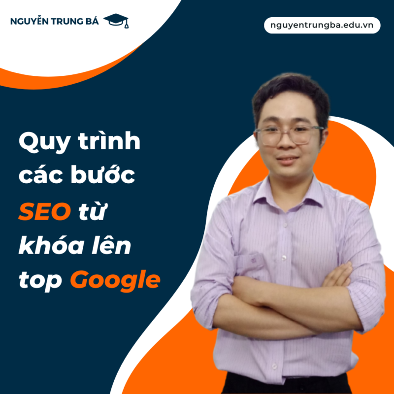 Quy trình các bước SEO từ khóa lên top Google?