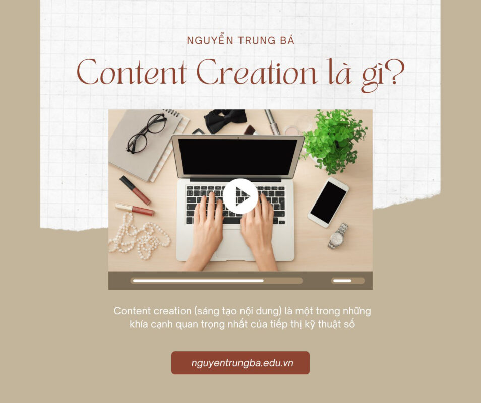 Content Creation là gì