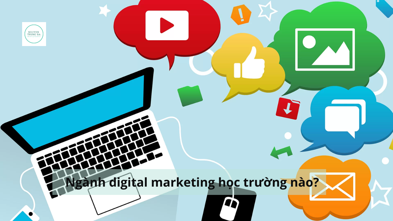 ngành digital marketing học trường nào TPHCM