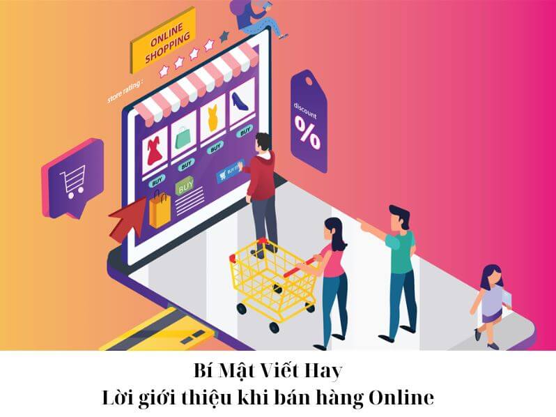 Bí mật Lời giới thiệu khi bắt đầu bán hàng online