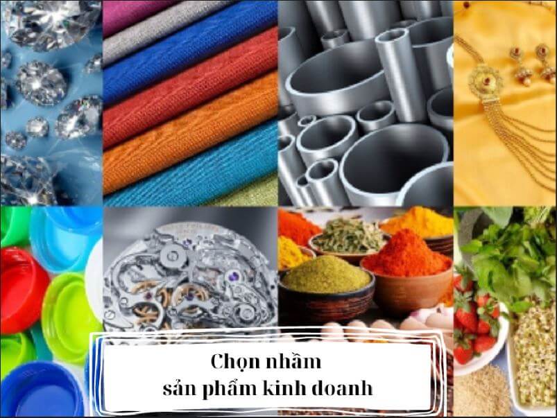 Tại sao bán hàng online không ai mua - Chọn nhầm sản phẩm