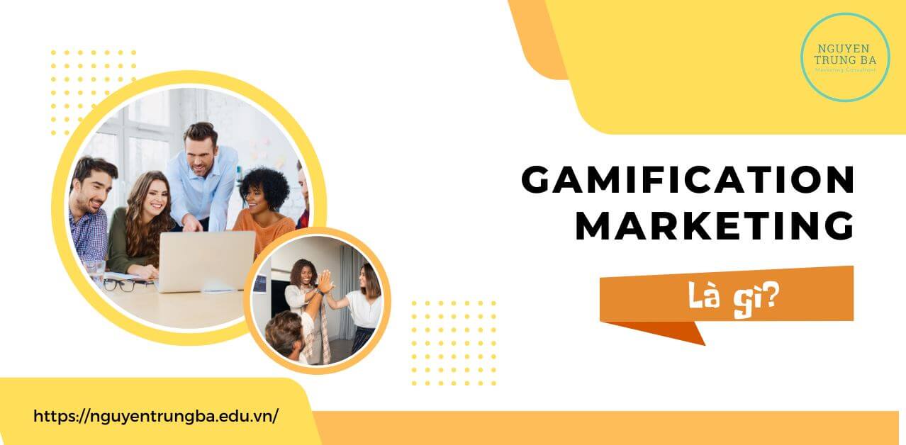 Gamification Marketing là gì