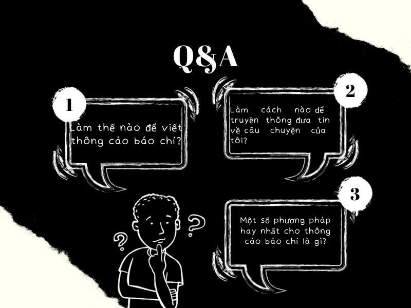 Ví dụ về thông cáo báo chí - Một số câu hỏi thường gặp