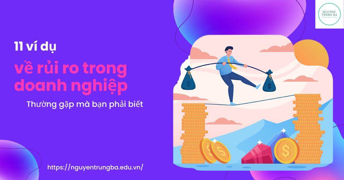 ví dụ về rủi ro trong sản xuất